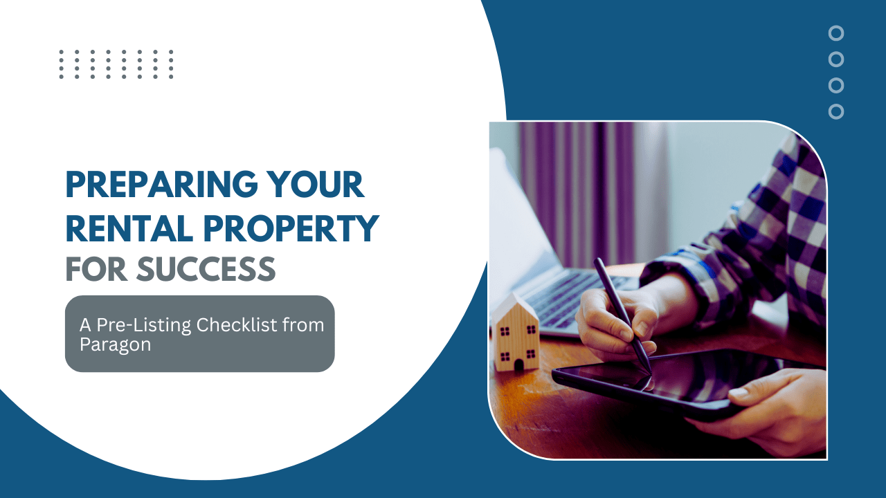 Preparing Your Chicago Rental Property for Success: A Pre-Listing Checklist from Paragon